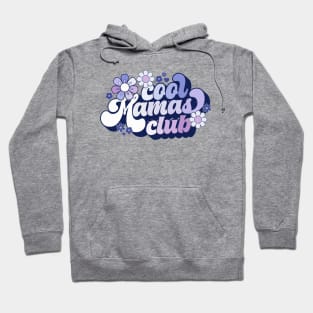 Cool Mamas club Hoodie